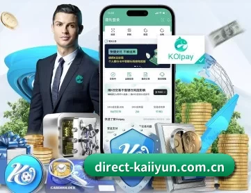 direct-kaiiyun.com.cn APP 深度功能（kaiyun app）
